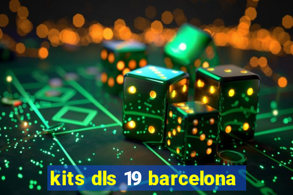 kits dls 19 barcelona